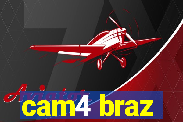 cam4 braz